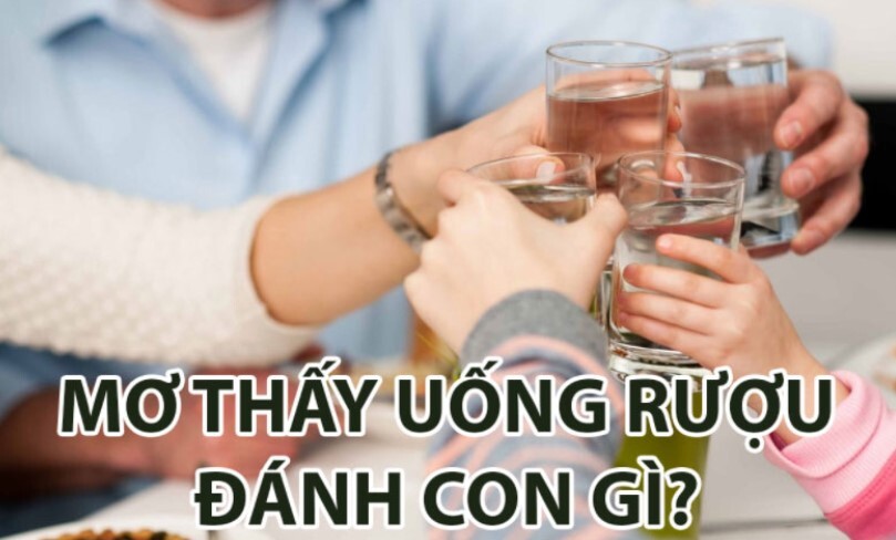 Nằm mơ uống rượu